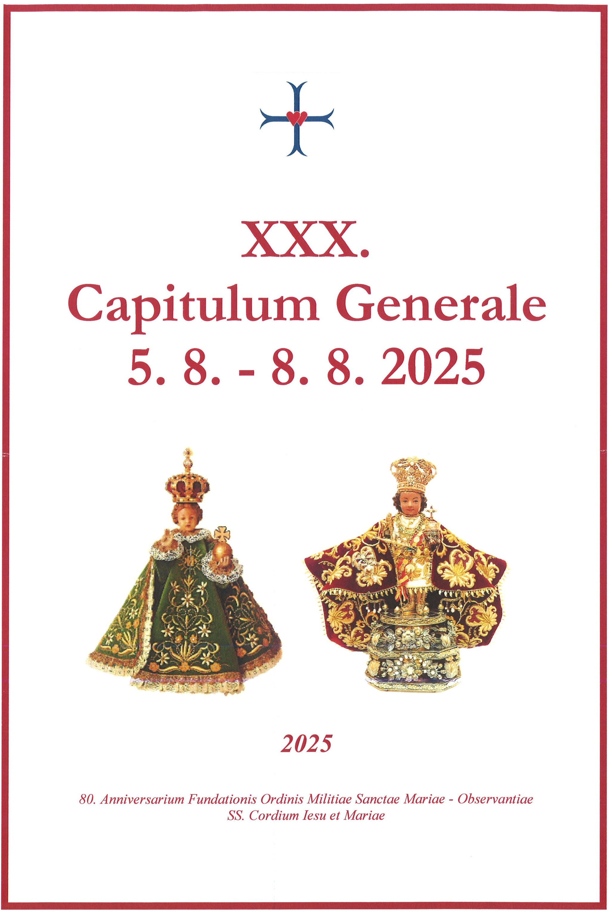 XXX. Capitulum Generale 2025 XXX. Capitulum Generale 2025